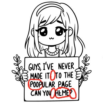 a girl holding up a sign that says, guys, i’ve never made it to the popular page, can you help me?