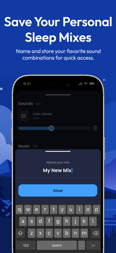 Sleep Sounds: SleepMaker - SleepMaker app screen showing a user naming and saving a personalized sleep sound mix