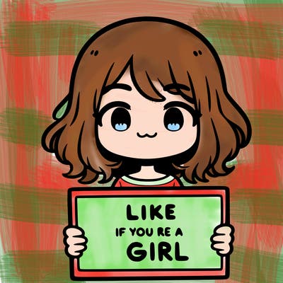 a cute girl holding a sign that says like if you’re a girl