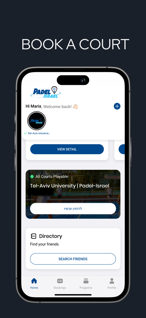 Migrashim+ - Mobile interface of the Migrashim plus app showing Padel court availability at Tel Aviv University and a directory to search for friends.