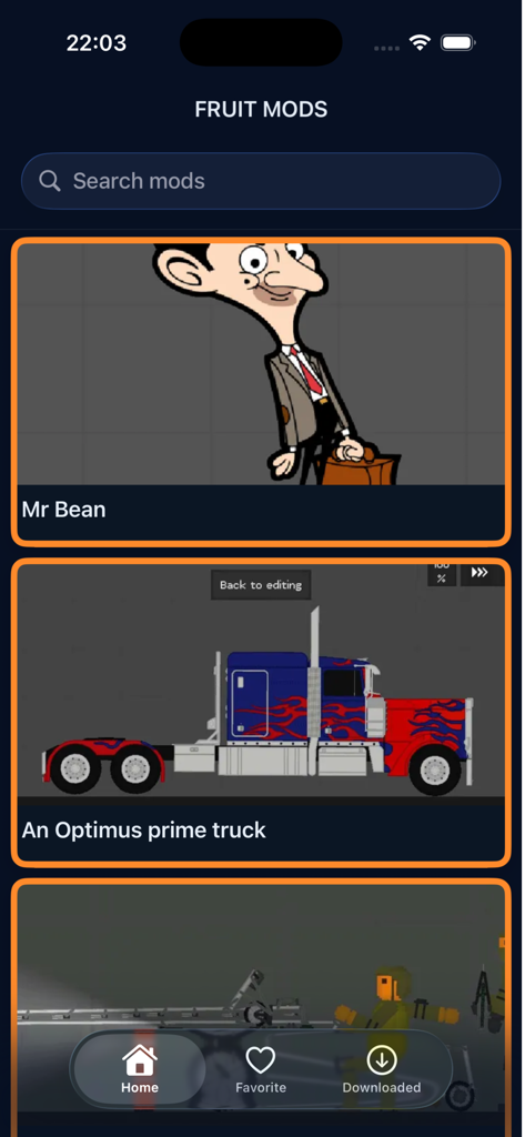 La pantalla de inicio de la aplicación Mods para Fruit muestra una barra de búsqueda y mods de personajes como Mr Bean y un camión Optimus Prime.
