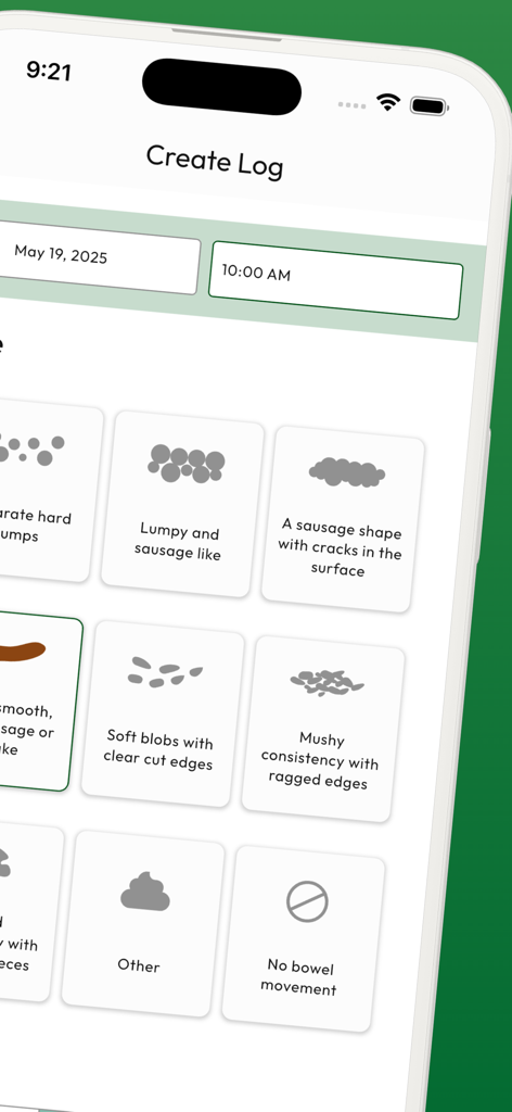 Create log screen of the Poop Tracker app showing options for bowel movement consistency and timing