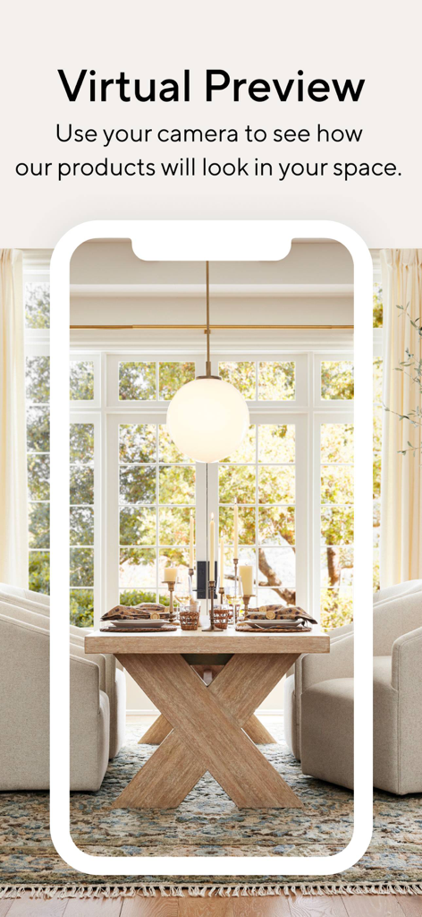 Pottery Barn - Pottery Barn app virtual preview feature showing a dining room set through a smartphone camera using AR technology.