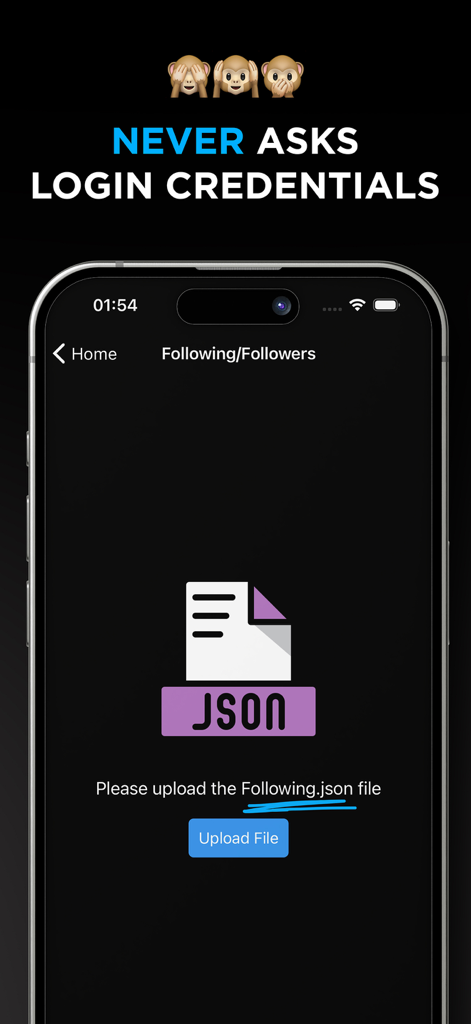 Unfollowers –No Login Required - Interface of Unfollowers app showing an upload button for Following.json file with no login required message.