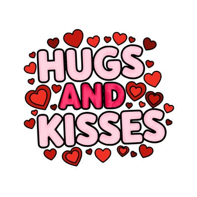 can it say hugs and kisses with hearts on it