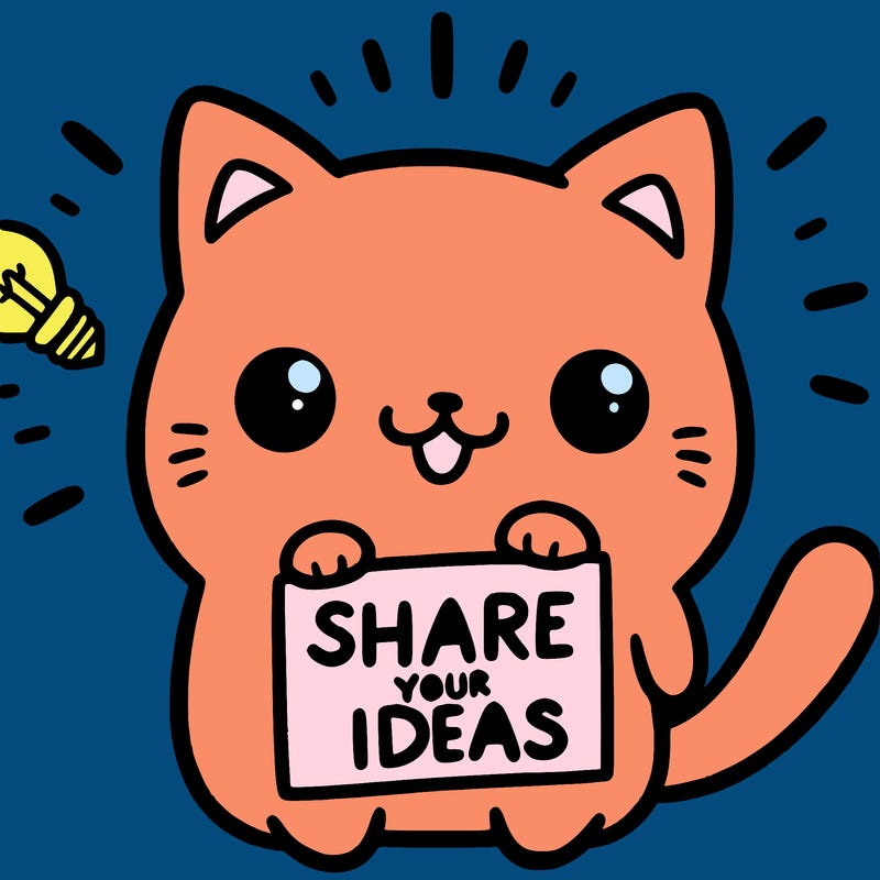 a cute cat saying share your ideas