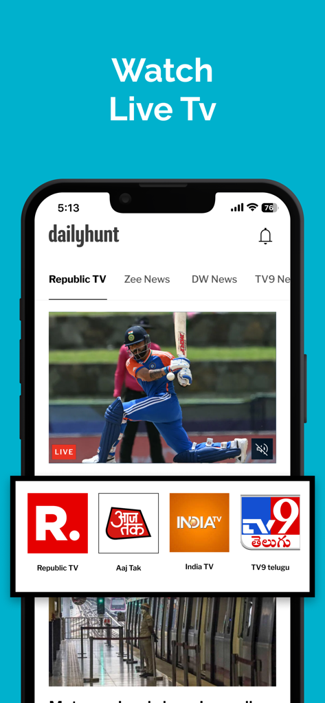 Dailyhunt - News & Magazines - Dailyhunt app interface showing live TV news channels and a live cricket match.