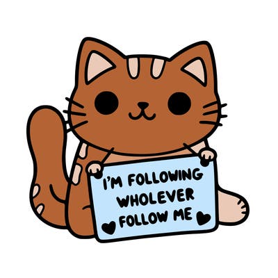 cat with a sign that says i’m following whoever follows me