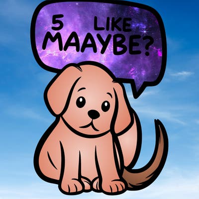 a puppy that says 5 like maybe