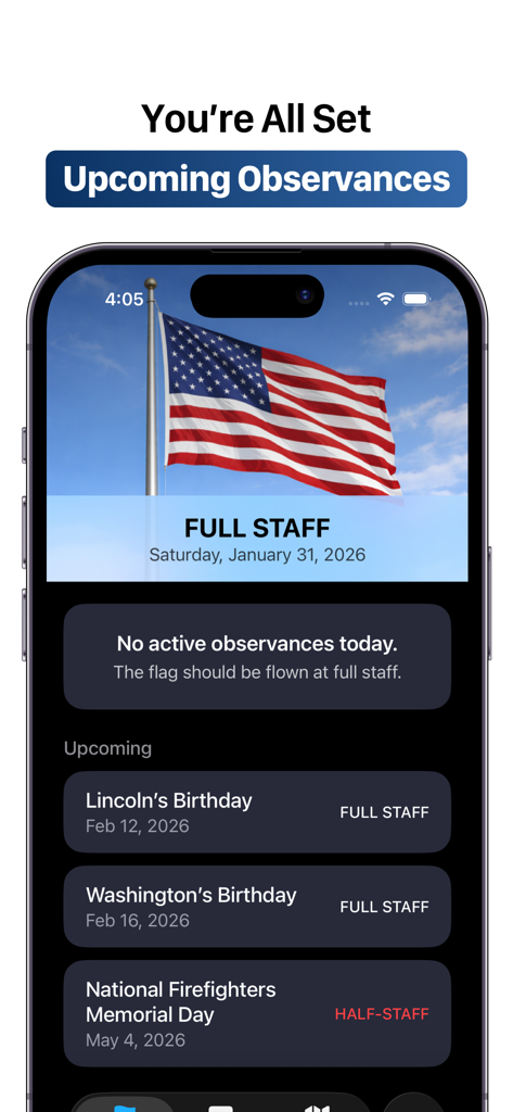Half-Staff Flag Alerts - App interface showing the current full staff flag status and a list of upcoming US flag observances.