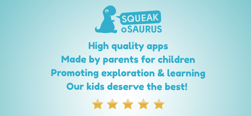 Squeakosaurus developer logo with five gold stars and text describing high quality educational apps made by parents for children