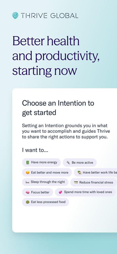 Thrive Global app interface showing a menu to choose a wellness intention like focus better or sleep through the night.