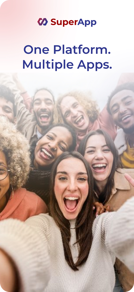 SuperApp, Inc. - A group of diverse happy young people taking a selfie under the SuperApp logo and the slogan One Platform Multiple Apps