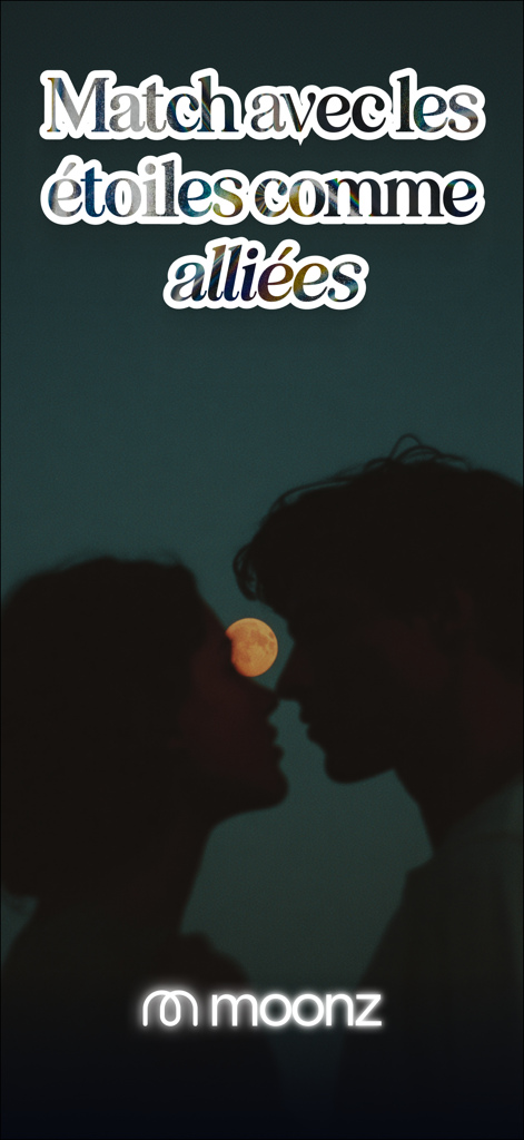 moonz: App de rencontre astro - Silhouette d'un couple sur le point de s'embrasser sous une pleine lune avec le texte disant 'match avec les étoiles comme alliées'