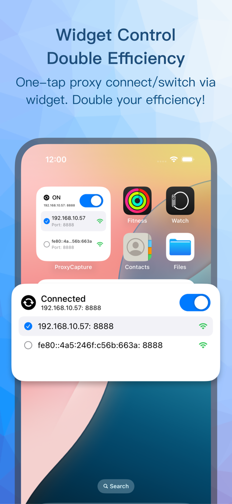 Proxy Capture - Proxy Capture app widget on an iPhone home screen showing options to connect and switch proxies with one tap