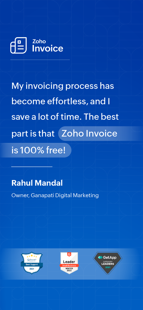 Zoho Invoice Maker App - Customer testimonial for Zoho Invoice highlighting it is a free and effortless invoicing tool with industry award badges.
