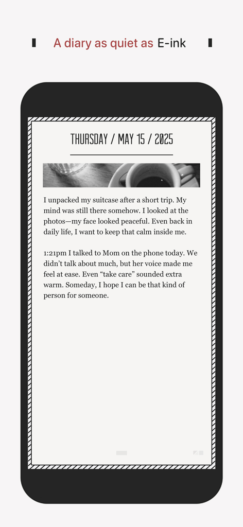 DayGram - One Line a Day Diary - DayGram app interface showing a minimalist E-ink style diary entry with a black and white photo of a coffee cup
