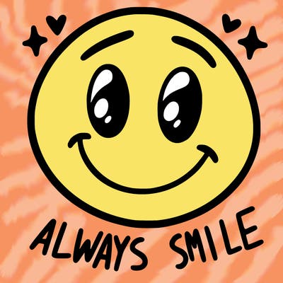 always smile