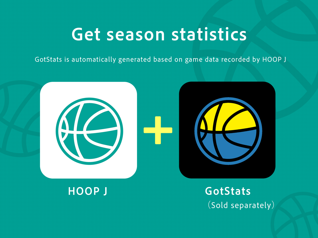 HOOP J for Basketball Scores - Integration of HOOP J and GotStats apps for basketball season statistics