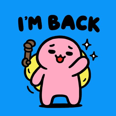 i'm back