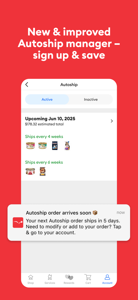 PetSmart - PetSmart app autoship manager screen displaying scheduled pet food deliveries and order notifications