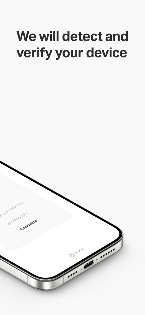 Testlio Verification - ユーザーのハードウェアを検出および検証するためのTestlio認証アプリ画面が表示されたスマートフォン