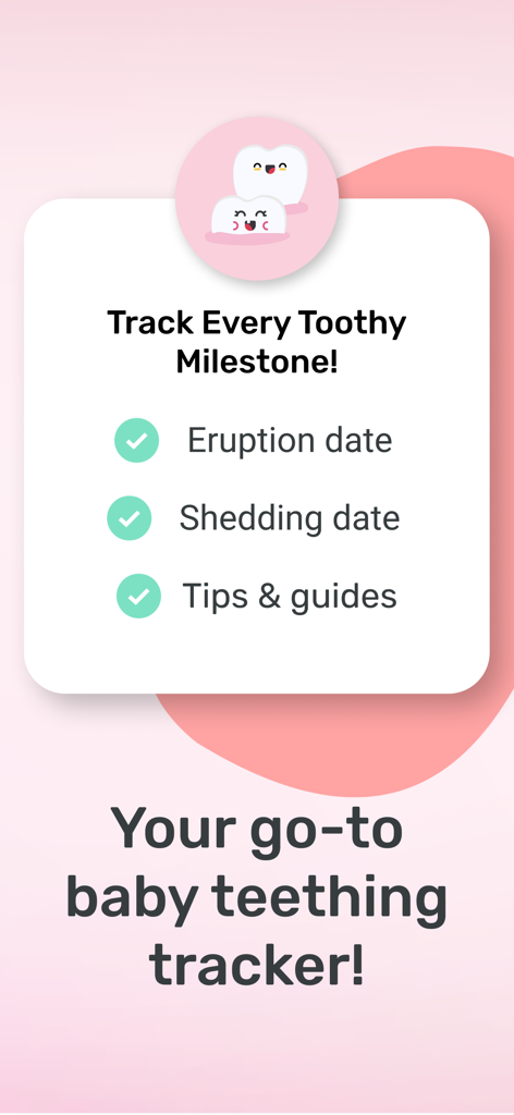 Baby Teeth Tracker | Preggers - Lifestyle App | MWM