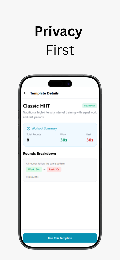 Interval Timer Loop app interface showing a Classic HIIT workout template and a privacy first slogan.