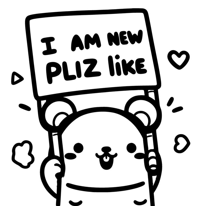 cute bear holding sign saying “i am new plz like”