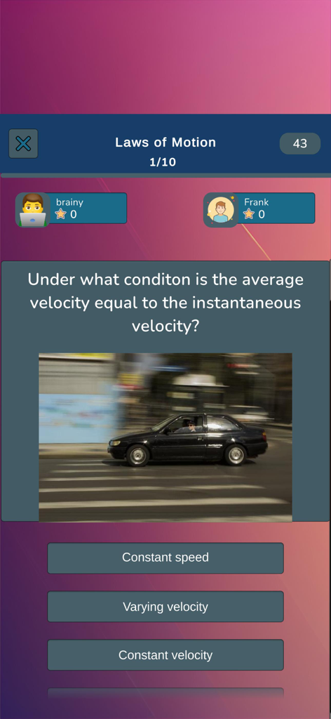 Physics Quiz - Trivia - A multiplayer screen of the Physics Quiz app showing a question about average and instantaneous velocity with a picture of a moving car.
