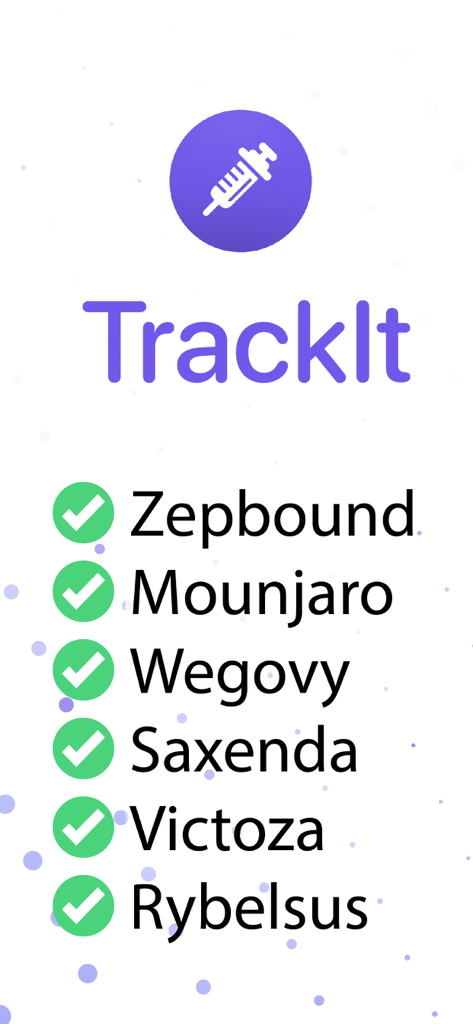 TrackIt app splash screen listing compatible medications like Zepbound Mounjaro and Wegovy with checkmarks
