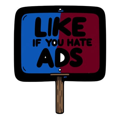 a sign that says like if you hate ads