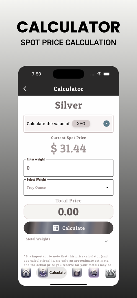 Gold Calculator ￮ - Mobile app screen showing a silver spot price calculator with current market value of 31 dollars and 44 cents