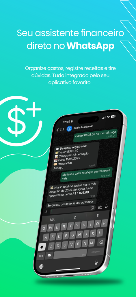 Saldo Positivo - Despesas - Pantalla de teléfono móvil que muestra el asistente de IA de Saldo Positivo integrado con WhatsApp para gestionar gastos y resumir los gastos mensuales.