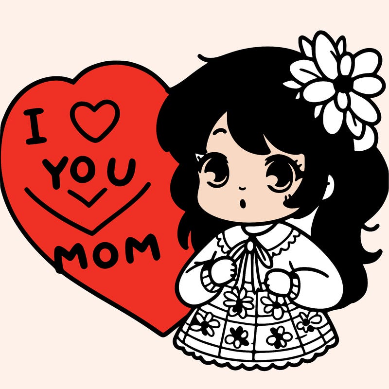 i love you mom