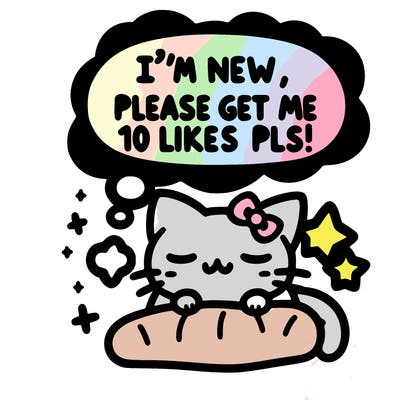 kitty taking a nap dream talking and saying "i'm new, please get me at least 10 likes pls!!"