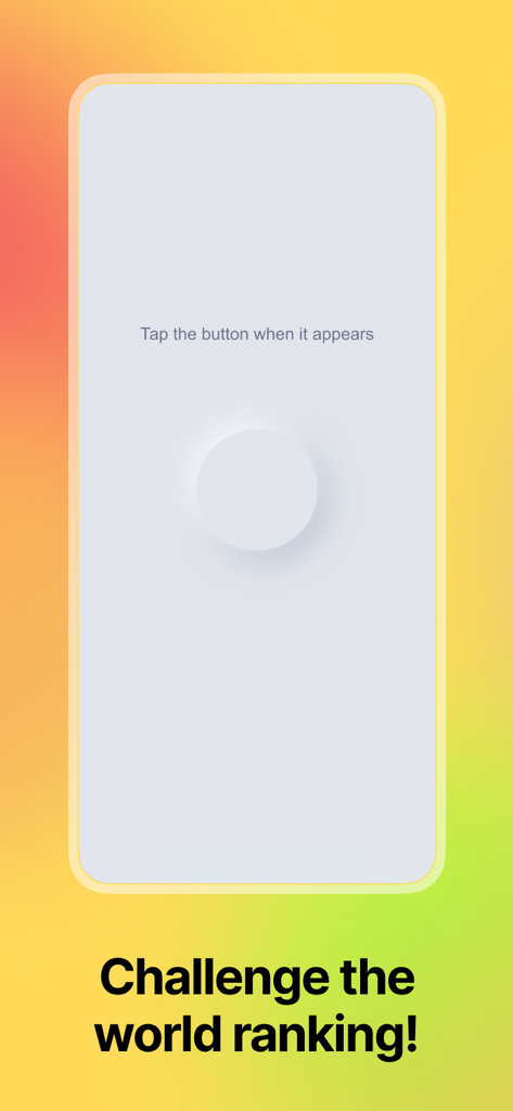 Reaction Time: Tap Test - Tela do jogo mobile para Tempo de Reação: Teste de Toque com um prompt para desafiar o ranking mundial