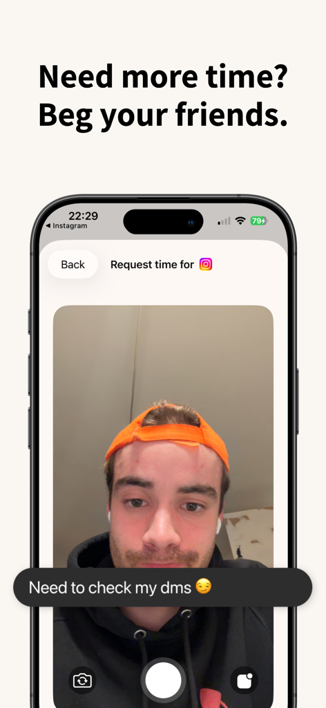 Useless - Screen Time Control - A user recording a video request in the Useless app to beg friends for more Instagram screen time