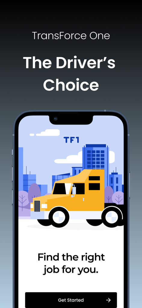 TransForce One app home screen with a yellow truck illustration and the text The Driver's Choice