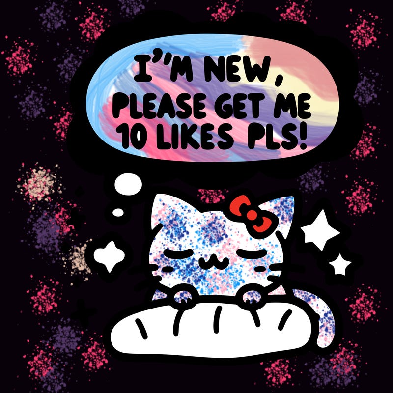 kitty taking a nap dream talking and saying "i'm new, please get me at least 10 likes pls!!"