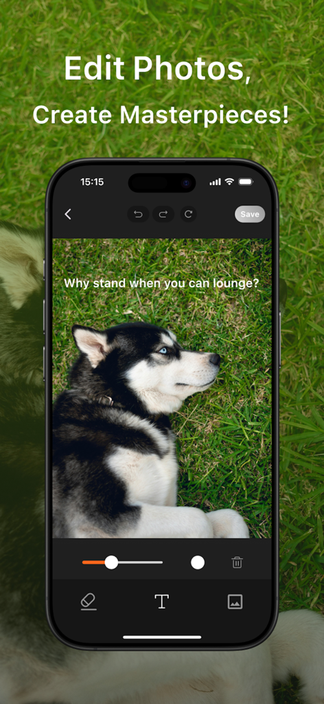 Unwatermark: Remove Objects AI - A mobile app interface showing a husky dog on grass with a custom text overlay for meme creation.
