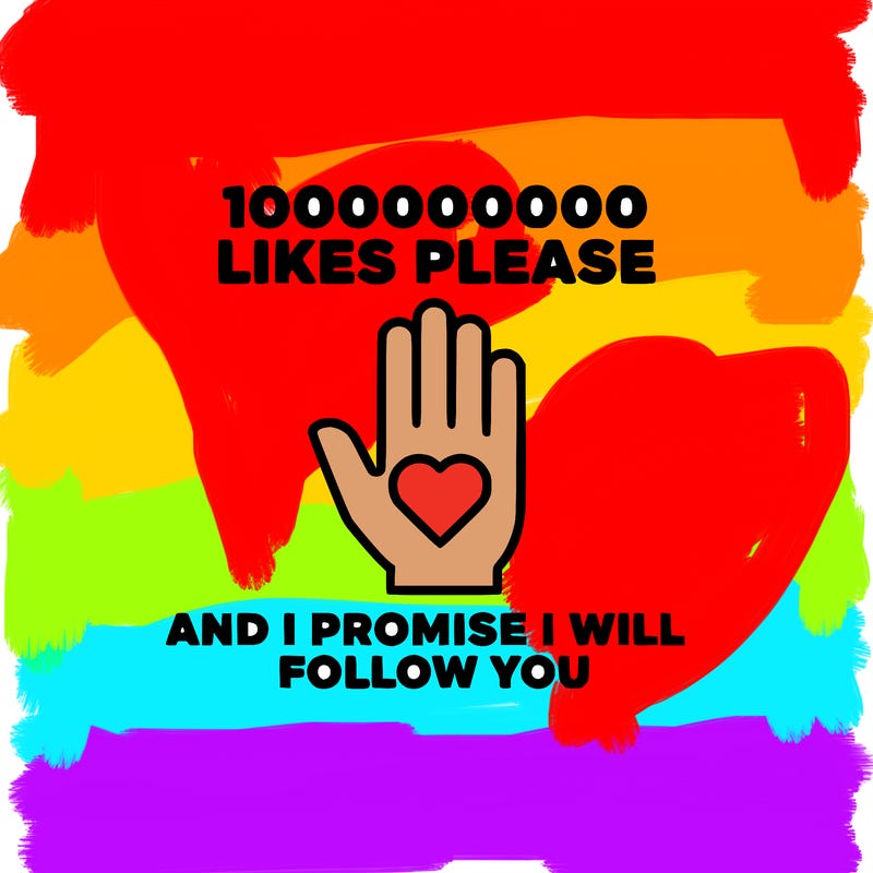 100000000000 likes please and i promise i will follow you