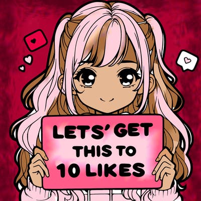 girl holding up sign that says let’s get this to 10 likes realistic
