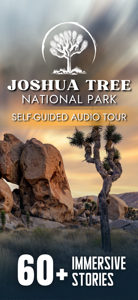 Joshua Tree Audio Tour Guide - Joshua Tree National Park self-guided audio tour app interface with a scenic desert landscape and sixty plus immersive stories