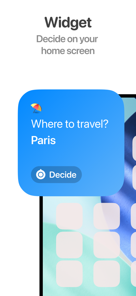 迅速な意思決定のためのTiny Decisionsホームスクリーンウィジェットで、パリへの旅行の選択肢が表示されている
