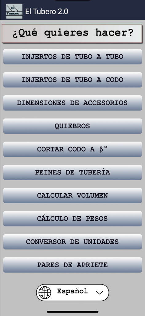Menú principal de la aplicación El Tubero 2.0 que muestra opciones de cálculo de tubería como juntas, dimensiones, desajustes y cálculos de peso en español.