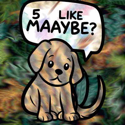 a puppy that says 5 like maybe