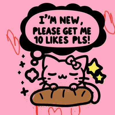 kitty taking a nap dream talking and saying "i'm new, please get me at least 10 likes pls!!"