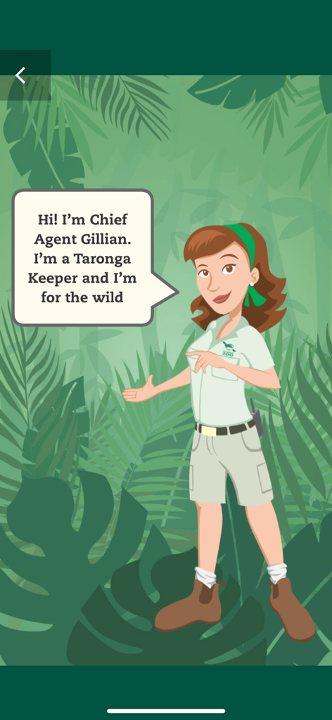 Taronga Zoo - Cartoon character Chief Agent Gillian the zookeeper welcoming users in the Taronga Zoo app