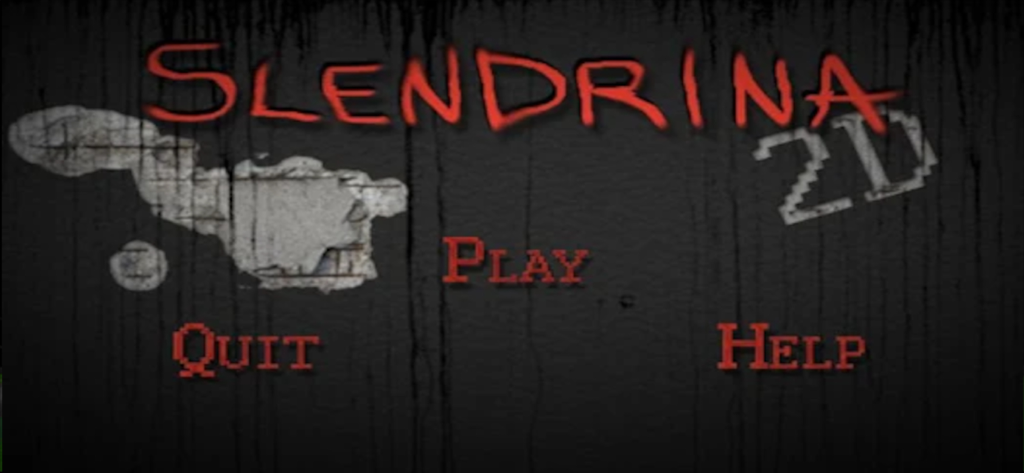 Slendrina 2D - Slendrina 2D main menu screen with play quit and help options on a dark background